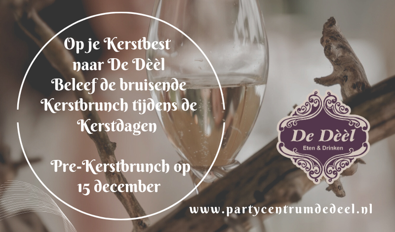 Naar de pre-kerstbrunch of kerstbrunch bij partycentrum De Dèèl
